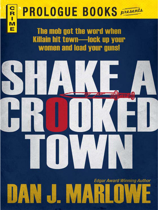 Title details for Shake a Crooked Town by Dan J. Marlowe - Available
